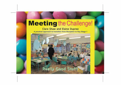 Meeting the Challenge - Clare Shaw, Elaine Dupree