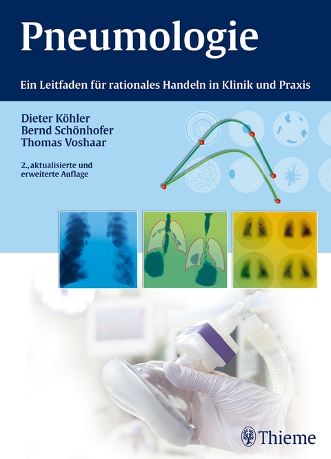 Pneumologie - Dieter Köhler, Bernd Schönhofer, Thomas Voshaar