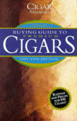 Buying Guide to Premium Cigars -  "Cigar Aficionado" Magazine