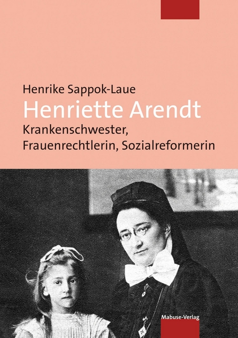Henriette Arendt - Henrike Sappok-Laue