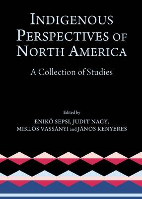 Indigenous Perspectives of North America - 