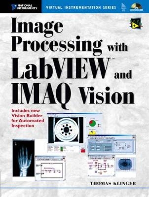 Image Processing with LabVIEW and IMAQ Vision - Thomas Klinger