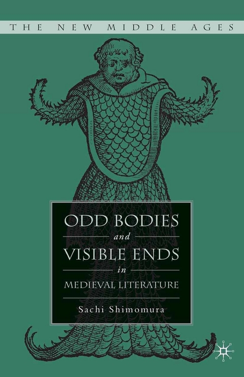 Odd Bodies and Visible Ends in Medieval Literature -  S. Shimomura