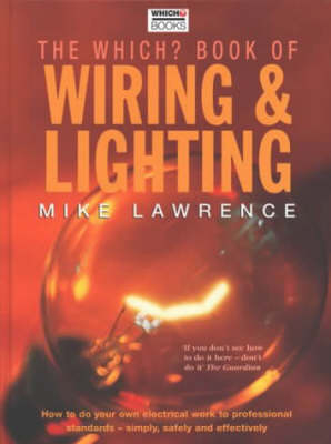 "Which?" Book of Wiring and Lighting - Mike Lawrence