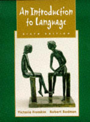 An Introduction to Language - Victoria A. Fromkin, Robert Rodman