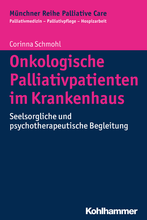 Onkologische Palliativpatienten im Krankenhaus - Corinna Schmohl