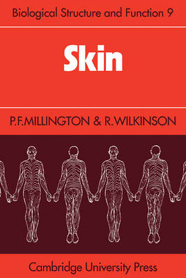Skin - P. F. Millington, R. Wilkinson