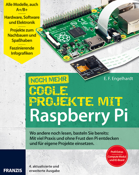 Noch mehr coole Projekte mit Raspberry Pi - E.F. Engelhardt