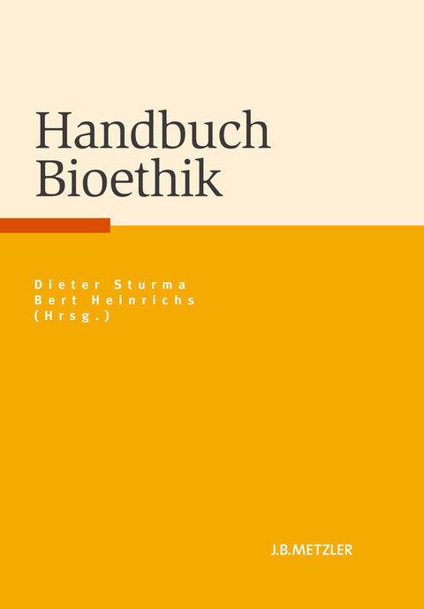 Handbuch Bioethik - 