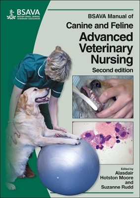 BSAVA Manual of Canine and Feline Advanced Veterinary Nursing - 