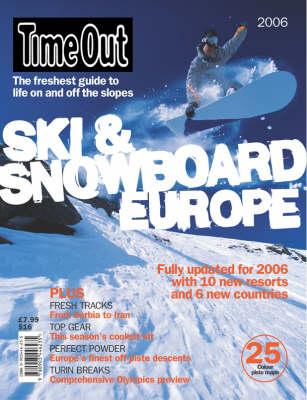 "Time Out" Skiing and Snowboarding in Europe - 