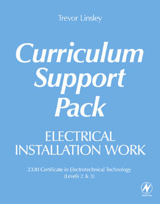 Electrical Installation Work Curriculum Support Pack - Trevor Linsley