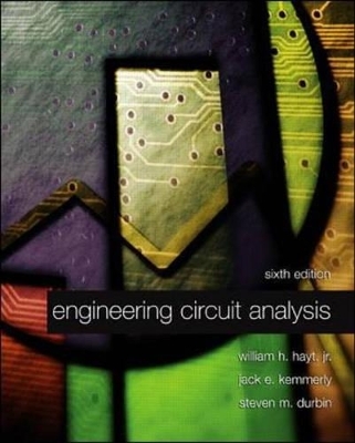 Engineering Circuit Analysis - William H. Hayt, Jack E. Kemmerly, Steven Durbin