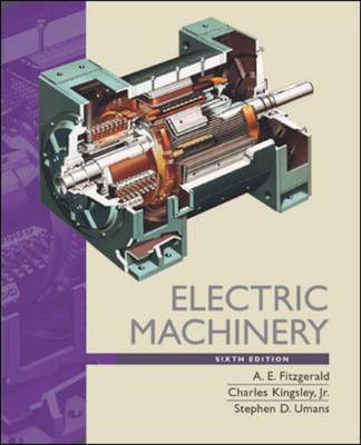 Electric Machinery - A. E. Fitzgerald, Charles Kingsley Jr., Stephen D. Umans