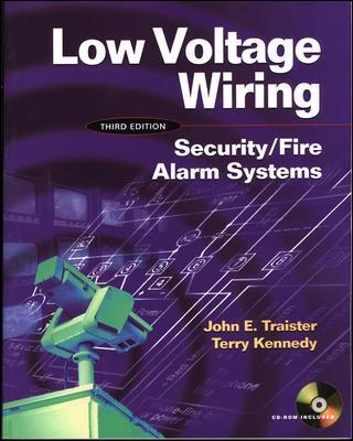 Low Voltage Wiring: Security/Fire Alarm Systems - Terry Kennedy, John Traister