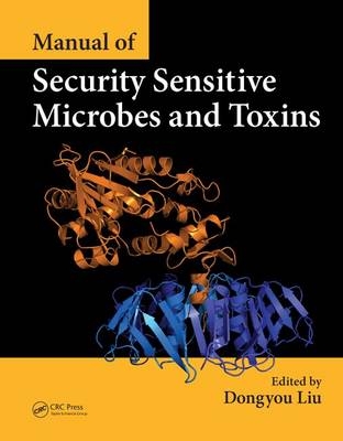 Manual of Security Sensitive Microbes and Toxins - 