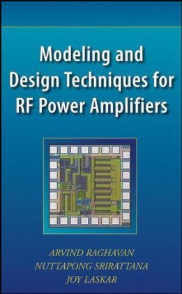 Modeling and Design Techniques for RF Power Amplifiers - A Raghavan