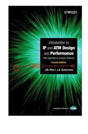 Introduction to IP and ATM Design and Performance - J. M. Pitts, J. A. Schormans