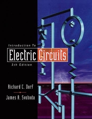 Introduction to Electric Circuits - Richard C. Dorf, James Svoboda