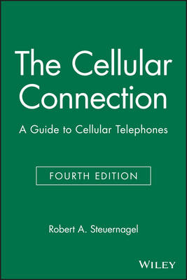 The Cellular Connection - Robert A. Steuernagel