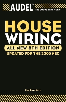 Audel House Wiring - Paul Rosenberg, Roland E. Palmquist