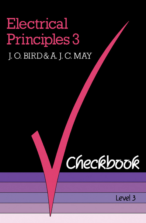 Electrical Principles 3 Checkbook -  J O Bird,  A J C May
