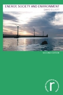 Energy, Society and Environment - David Elliott