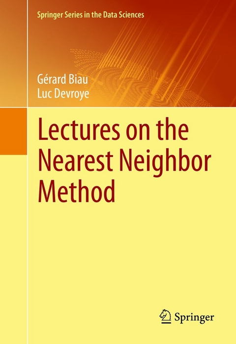 Lectures on the Nearest Neighbor Method -  Gérard Biau,  Luc Devroye