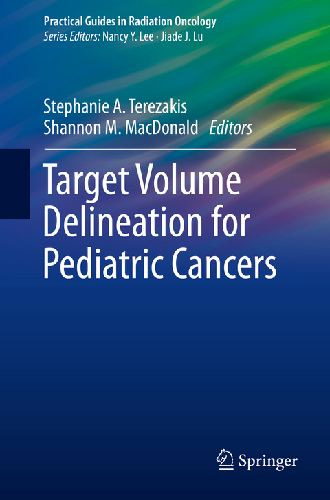Target Volume Delineation for Pediatric Cancers - 