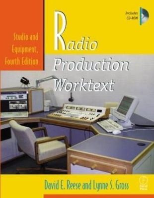 Radio Production Worktext - David E. Reese, Lynne S. Gross