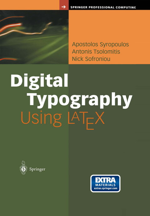 Digital Typography Using LaTeX - Apostolos Syropoulos, Antonis Tsolomitis, Nick Sofroniou