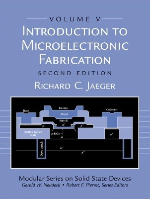 Introduction to Microelectronic Fabrication - Richard Jaeger