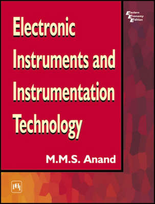 Electronic Instruments and Instrumentation Technology - A. Anand