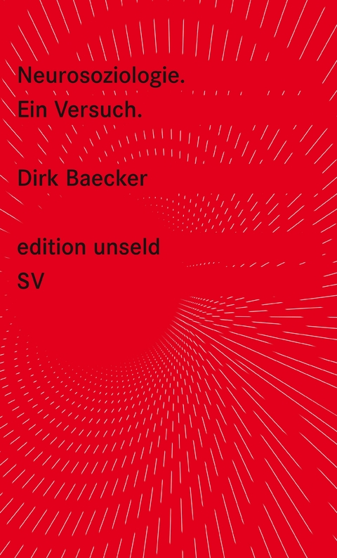 Neurosoziologie - Dirk Baecker