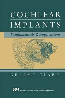 Cochlear Implants -  Graeme Clark