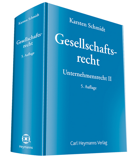 Gesellschaftsrecht - Karsten Schmidt