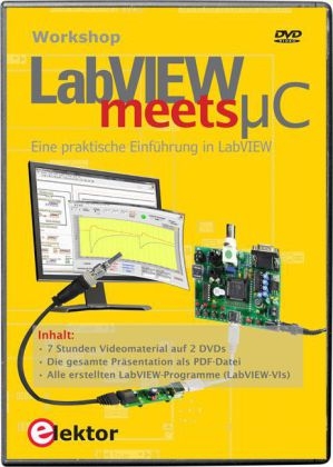 Workshop-DVD 'LabVIEW meets µC' - Bernd vom Berg, Peter Groppe