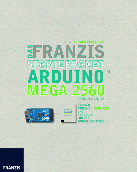 Das Franzis Starterpaket Arduino MEGA 2560 - Fabian Kainka