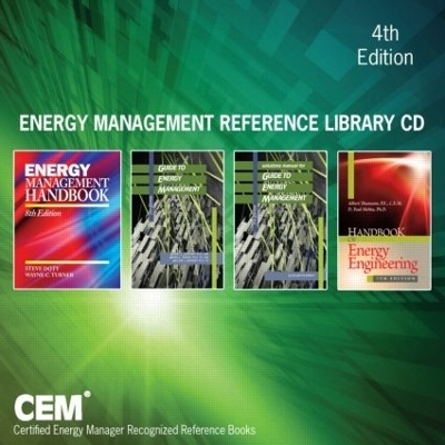 Energy Management Reference Library CD, Fourth Edition - Steve Doty, Wayne C. Turner, Barney L. Capehart, William J. Kennedy, Klaus-Dieter E. Pawlik