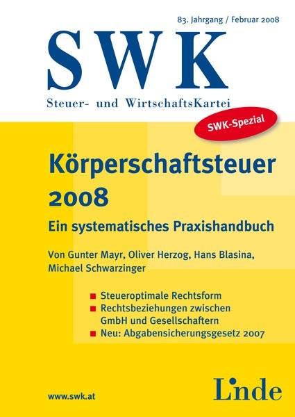 SWK-Spezial Körperschaftsteuer 2008 - Gunter Mayr, Oliver Herzog, Michael Schwarzinger, Hans Blasina