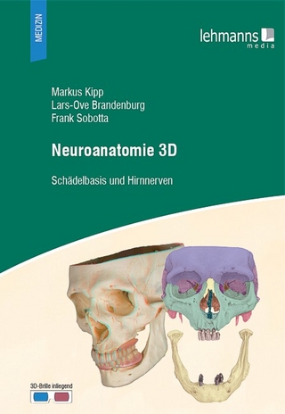 Neuroanatomie 3D - Markus Kipp; Lars-Ove Brandenburg; Frank Sobotta