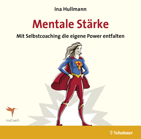 Mentale Stärke - Ina Hullmann