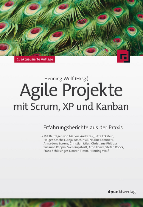 Agile Projekte mit Scrum, XP und Kanban  -  Henning Wolf