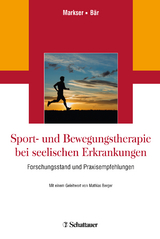 Sport- und Bewegungstherapie bei seelischen Erkrankungen - Markser, Valentin Z.; Bär, Karl-Jürgen