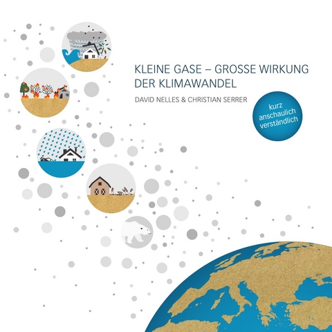 Kleine Gase – Große Wirkung - David Nelles, Christian Serrer