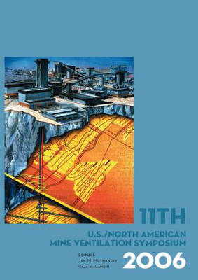 11th US/North American Mine Ventilation Symposium 2006 - 