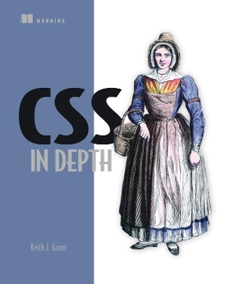 CSS in Depth - Keith J Grant