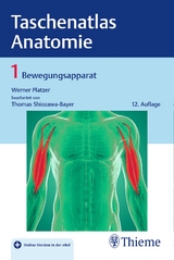Taschenatlas Anatomie, Band 1: Bewegungsapparat - Werner Platzer, Thomas Shiozawa-Bayer