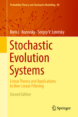 Stochastic Evolution Systems - Rozovsky, Boris L.; Lototsky, Sergey V.