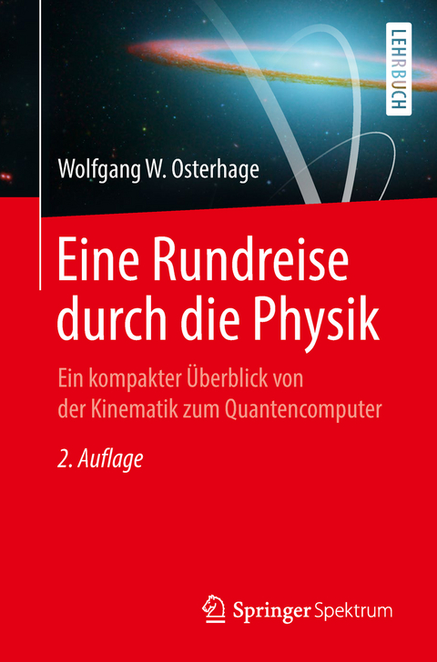 Eine Rundreise durch die Physik - Wolfgang W. Osterhage
